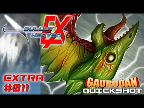 Bullet Heaven EX - Gaurodan [PC]