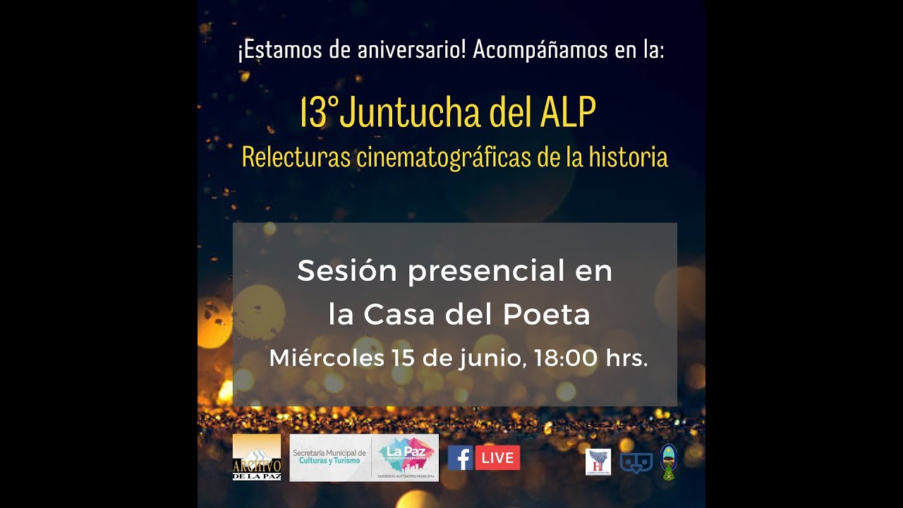 13° Juntucha del ALP - Relecturas cinematográficas de la historia