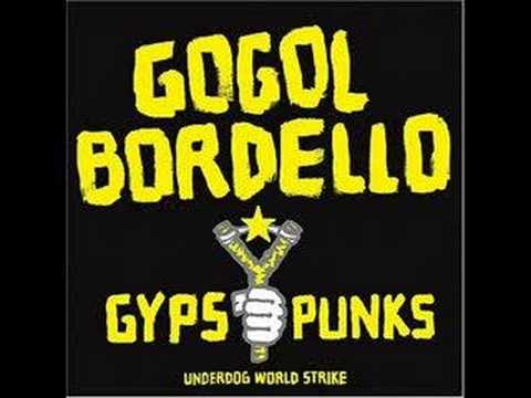 Gogol Bordello - When the Trickster Starts A-Pokin