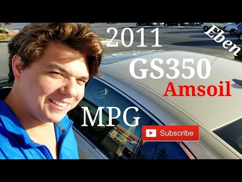 2011 Lexus GS 350 Amsoil fluids MPG test results