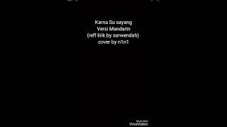 Download lagu 因为我爱你 karena su sayang versi mandarin sarwendah cover by nini mp3