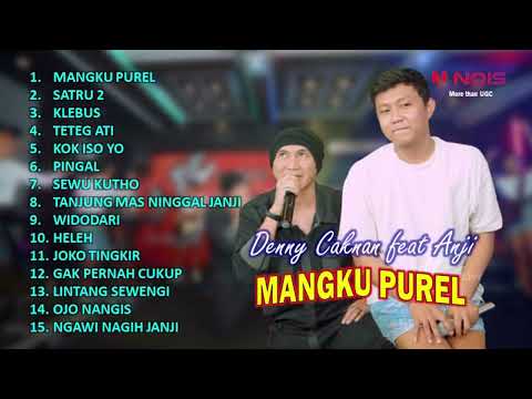 DENNY CAKNAN feat ANJI – MANGKU PUREL I FULL ALBUM TERBARU 2022