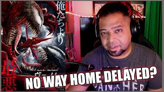 Venom 2’s release date causing No Way Home debut to next year in Japan?! Aaaw man…..