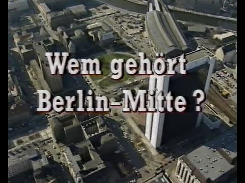 ZDF 17.05.1991 - heute & "Das Milliardending - Wem gehört Berlin Mitte", Doku kurz nach der Wende