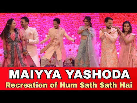 MAIYYA YASHODA | Tilakpure family Performance | Kunal Weds Shivani | Recreation of Hum Sath Sath Hai