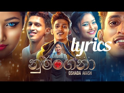 Nurangana (නුරංගනා) - Oshada Akash Official lyrics  Video