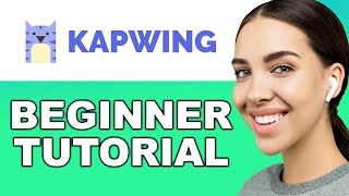 Kapwing Tutorial For Beginners  How to Use Kapwing
