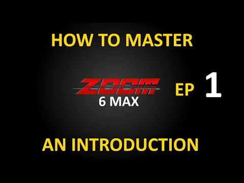 How to Master 6max Zoom - Ep1 Introduction