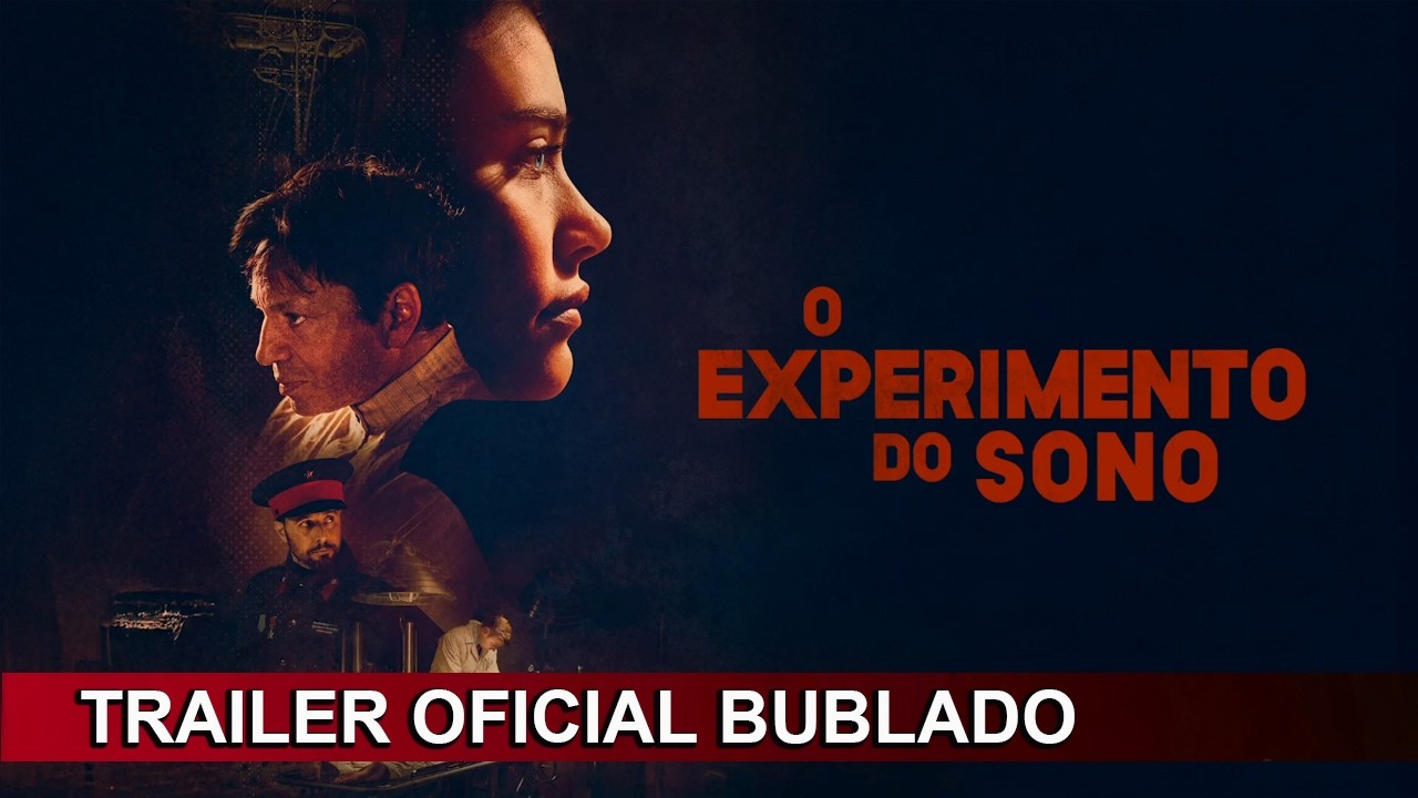 Trailer oficial de O Experimento do Sono