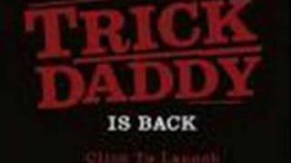 Trick Daddy - Represent