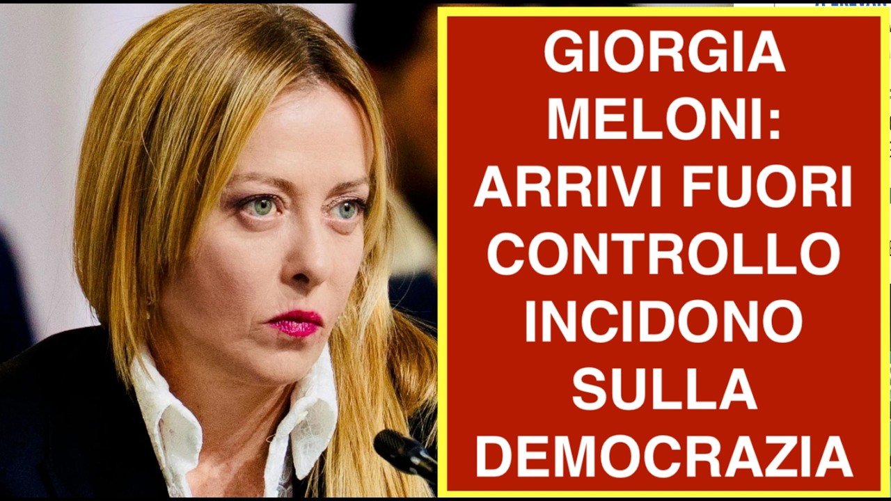 GIORGIA MELONI: ARRIVI FUORI CONTROLLO INCIDONO SULLA DEMOCRAZIA