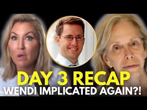 Wendi Accused, Donna Exposed.... The Adelson Plot Thickens | Trial Day 3 Recap