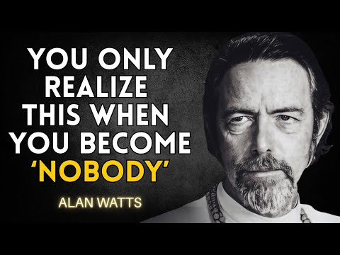 The Hidden Power of Being 'Nobody' – Alan Watts