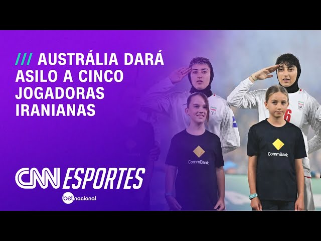 Austrália concederá visto a cinco jogadoras iranianas após apelo de Trump | CNN NOVO DIA