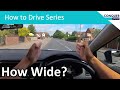 How To Judge The Width Of Your Car Narrow Spaces And Staying In Your Lane