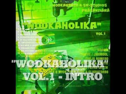 WodkaBeatz - "WODKAHOLIKA" VOL.1 - INTRO