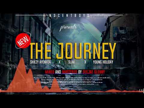 Skiezy Ayenkea X Slim X Young Holiday THE JOURNEY mixed and Masterd by Deejae Glenny