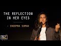The StoryYellers: The Reflection In Her Eyes - Mr. Swoopna Suman