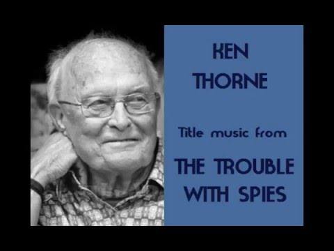 Ken Thorne: music from The Trouble with Spies