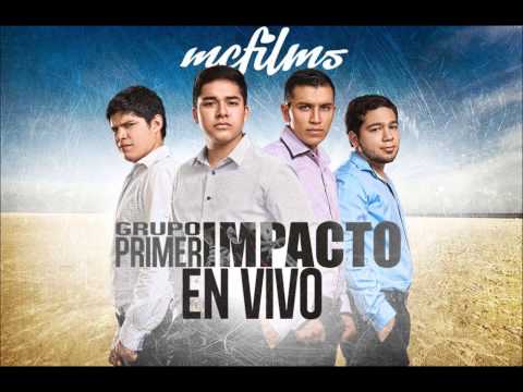 Grupo Primer Impacto-Chore Cuadras (inedita)