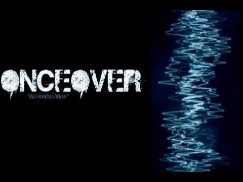 OnceOver - The Broken Glass