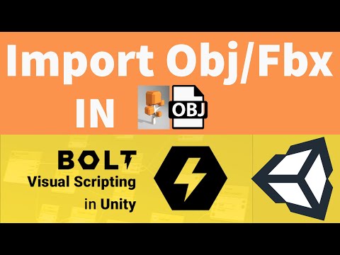 Importing Obj & Fbx file in Bolt-Unity (Visual Scripting)- Getting Started Bolt Tutorial - Part 4