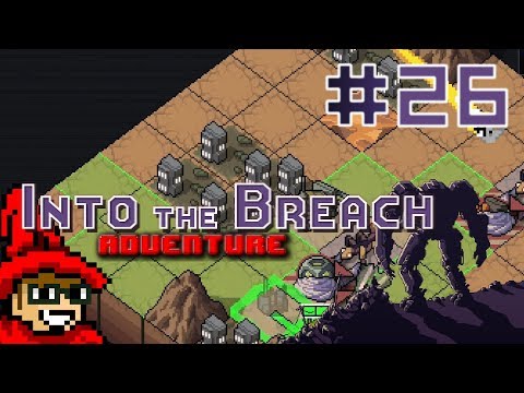 Detonation bay || E26 || Into the Breach Adventure [Let's Play // Zenith Guard]