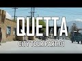 Beauty of Quetta City||Quetta City Tour part 1|| Quetta || Little London Quetta