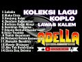 KOPLO LAWAS ADELLA SUPER KALEM No Iklan