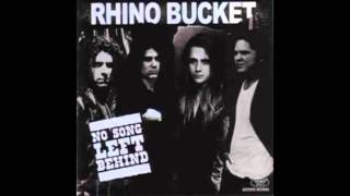 rhino bucket &quot;been there,done that&quot; no song left behind-2006