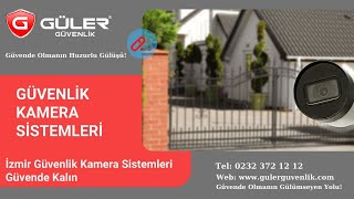 İzmir Güvenlik Kamera Sistemleri Güvende Kalın
