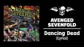 Avenged Sevenfold - Dancing Dead (Lyrics)