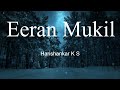 Eeran Mukil Lyrics Song |Cold Case |Harishankar KS |Prithviraj Sukumaran |Aditi Balan