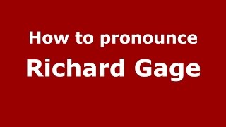 How to pronounce Richard Gage