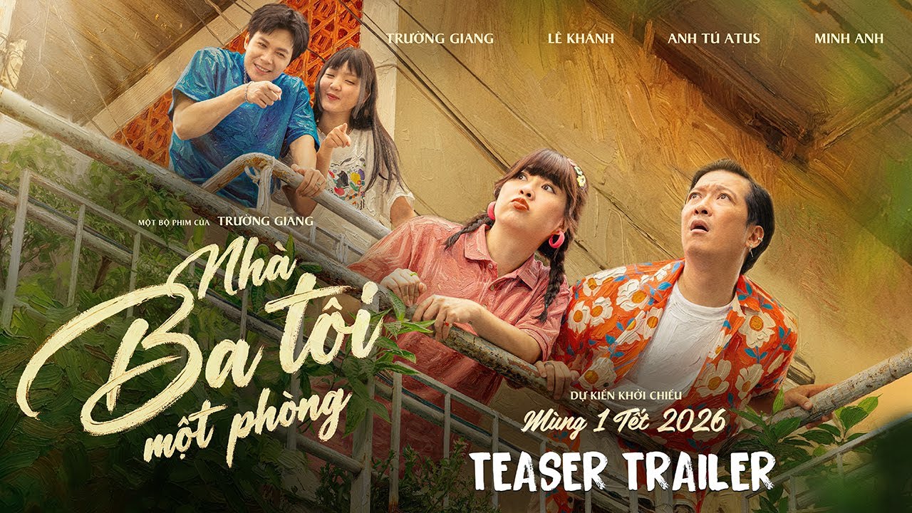 Miniature de la vidéo NHÀ BA TÔI MỘT PHÒNG | TEASER TRAILER | DKKC MÙNG 1 TẾT NGUYÊN ĐÁN 2026 du film Nhà Ba Tôi Một Phòng