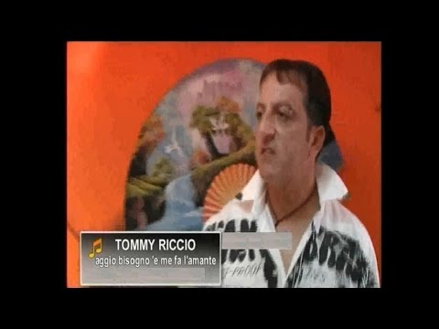 Tommy Riccio - Aggio bisogno 'e me fa l'amante (Official video)