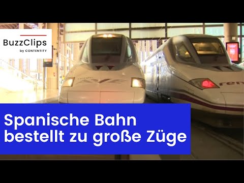 Für 258 Mio. Euro: Spanische Bahn bestellt zu große Züge