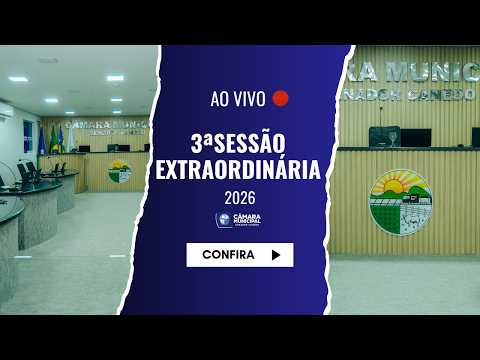 3ª SESSÃO EXTRAORDINÁRIA - 2026