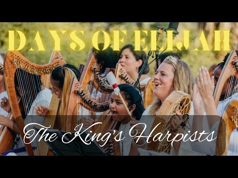 The King’s Harpists: Days of Elijah - Live from Jerusalem!