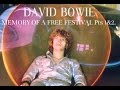 David Bowie - Memory Of A Free Festival Pts 1 & 2.
