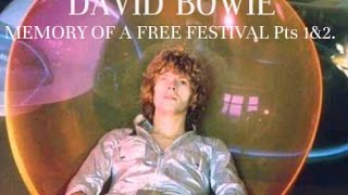 David Bowie - Memory Of A Free Festival Pts 1 &amp; 2.