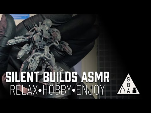 ASMR: Silent Builds ASMR Episode 10 - How to build Necron Hexmark Destroyer