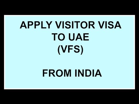 Apply Visitor Visa to UAE (VFS) Complete Procedure Video