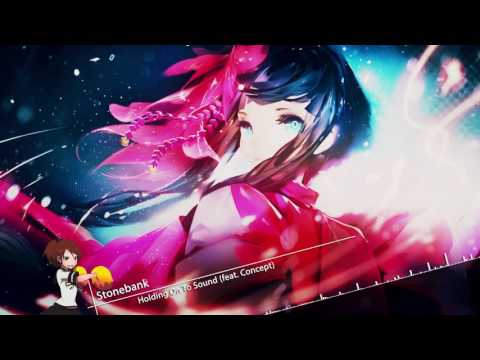 Nightcore - Holding On To Sound (feat. Concept)