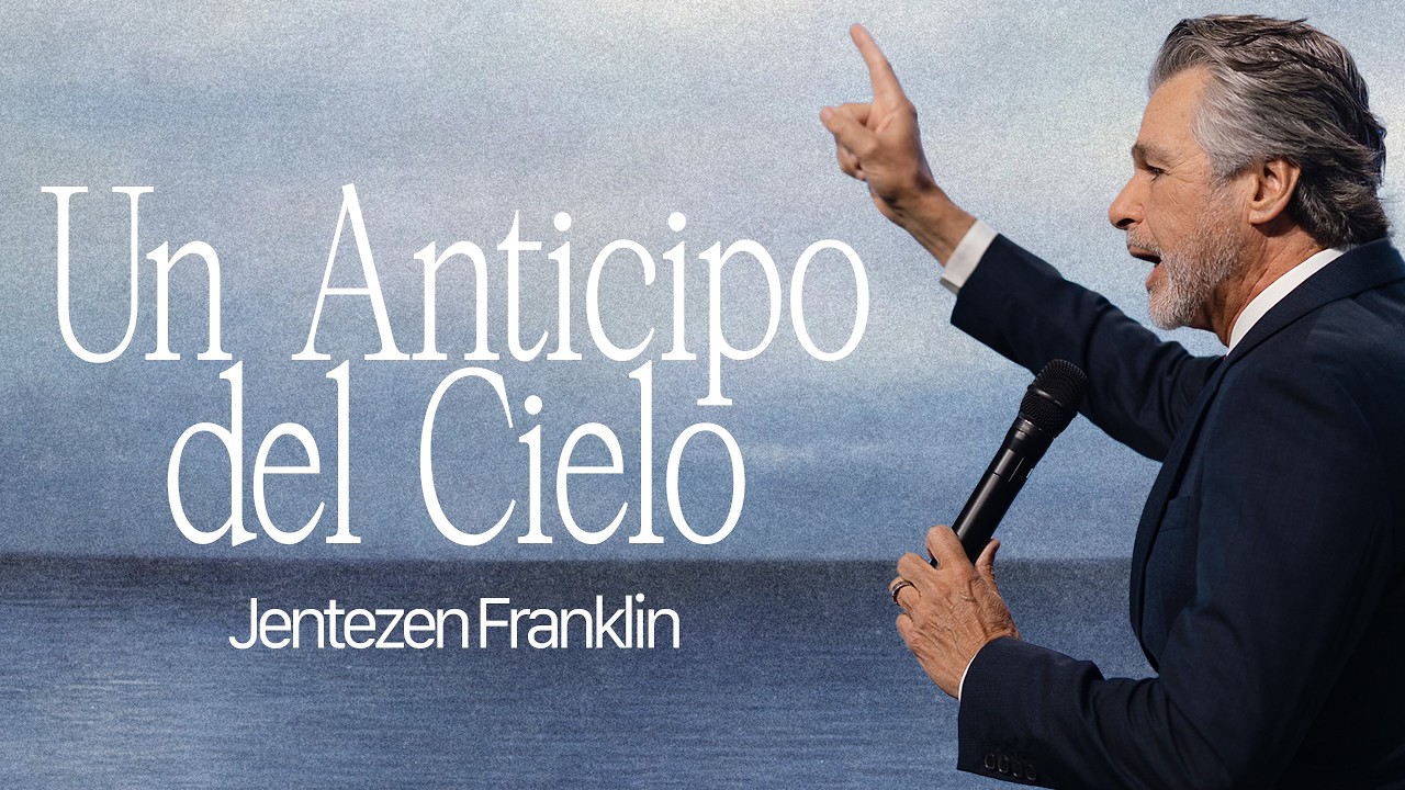Un Anticipo del Cielo by Jentezen Franklin