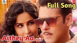 Full Song|Aithey Aa|Vishal|Shekhar|Akasa Singh|Neeti Mohan|Bharat|Aithey Aa Full Song|