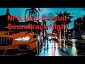 Need For Speed Heat Pursuit Soundtrack Original Level 1 Night