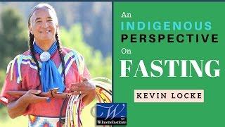 Kevin Locke, "An Indigenous Perspective on Fasting"