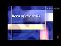 Hero Of The Rails Intro History