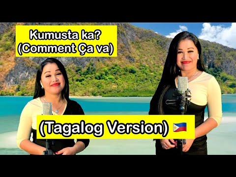 Comment Ça Va (Tagalog Version 🇵🇭) "KUMUSTA KA?" - Cover by Filipina Charm (Buhay Abroad Song)